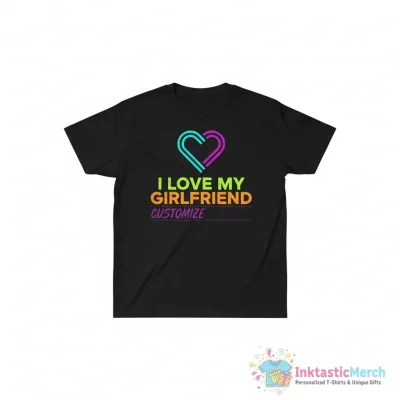 I Love My Girlfriend Custom Essential T-Shirt