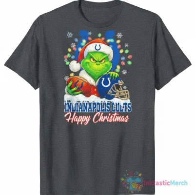 Indianapolis Colts X Grinch Santa Hold Ball And Helmet Happy Christmas Shirt