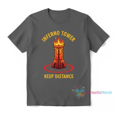 Inferno Tower Keep Distance shirt