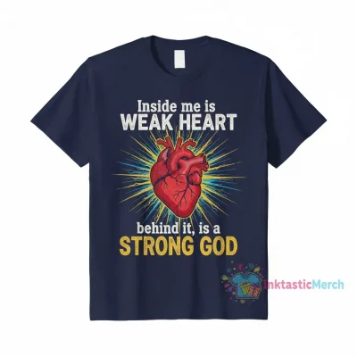 Inside me is a weak heart but behind it, is a strong God. " Essential T-Shirt
