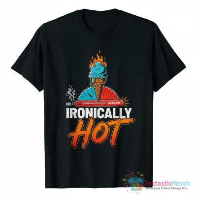 "Ironically Hot" Essential T-Shirt for Sale by Aidiali - High Quality Printed T-Shirt