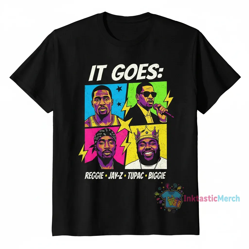It Goes Reggie: A Tribute to Hip-Hop Legends Tee 1 It Goes Reggie: A Tribute to Hip-Hop Legends Tee