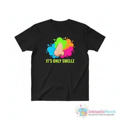 "It's Only Smellz" Essential T-Shirt for Sale by ChrisButler - High Quality Printed T-Shirt