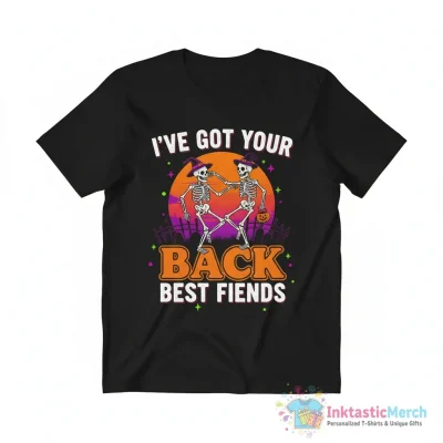 I’ve Got Your Back Funny Halloween Skeleton Best Friend shirt - High Quality Printed T-Shirt