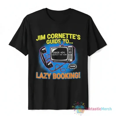 Jim Cornette Lazy Booking Shirt