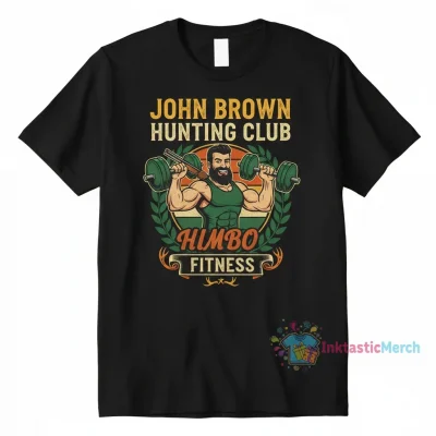 John Brown Hunting Club Himbo Fitness shirt