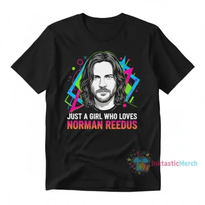 Norman Reedus Fan T-Shirt | Just a Girl Who Loves Him