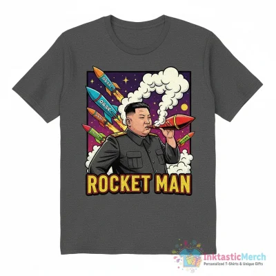 Kim Jong Un smoking rocket man shirt - High Quality Printed T-Shirt