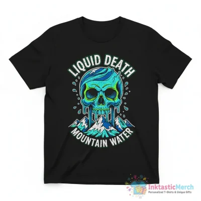Liquid Death Mountain Water Skull Shirt - High Quality Printed T-Shirt