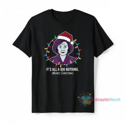 Livia Soprano "It's All a Big Nothing" Christmas Ornament T-Shirt