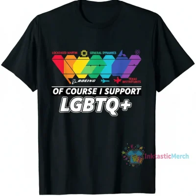 LGBT Support T-Shirt: Lockheed Martin, General Dynamics, Boeing, TI Pride