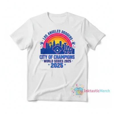 Los Angeles Dodgers: City of Champions 2025 World Series Fan T-Shirt