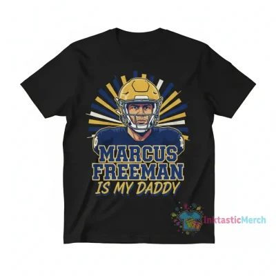 Marcus Freeman Is My Daddy Shirt