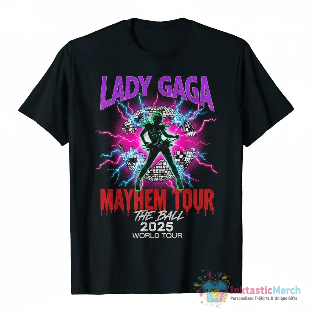 Mayhem Tour The Ball Lady Gaga Tour 2025 shirt 1 Mayhem Tour The Ball Lady Gaga Tour 2025 shirt - High Quality Printed T-Shirt