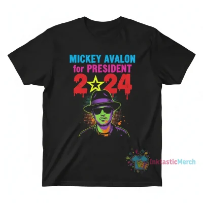 Mickey Avalon for President 2024 T-Shirt
