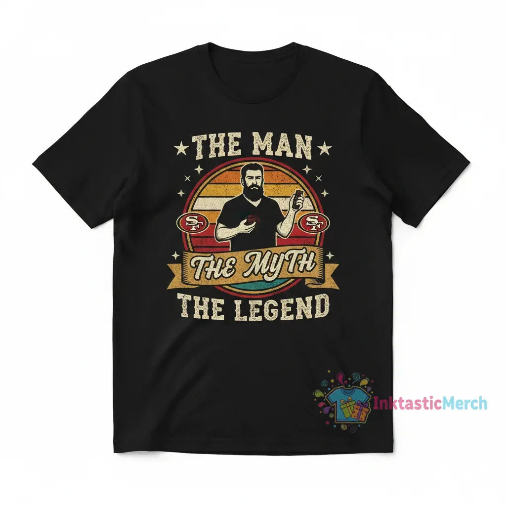 49ers Dad: The Man, The Myth, Father's Day Tee 1 49ers Dad: The Man, The Myth, Father's Day Tee