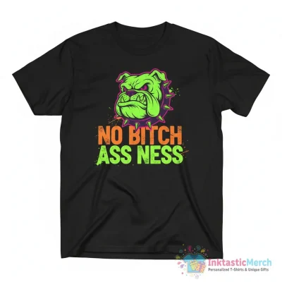 "No Bitch Ass Ness" Essential T-Shirt for Sale by vintageham - High Quality Printed T-Shirt