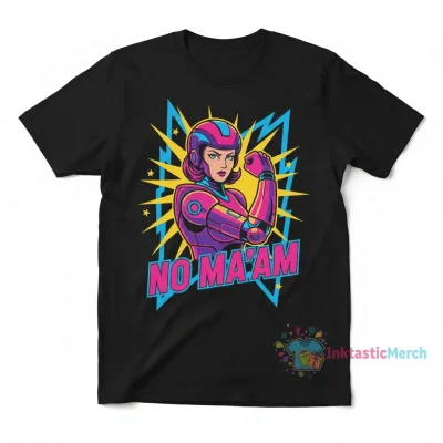 No Ma'am Statement T-Shirt