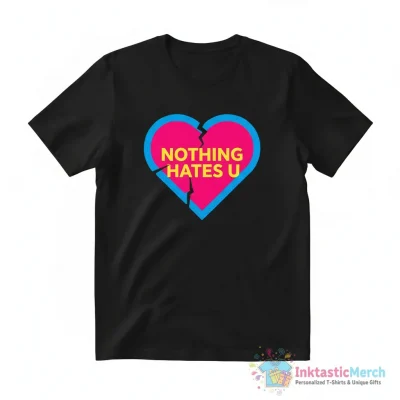"Nothing Hates U Sticker" Essential T-Shirt for Sale by jillengel - High Quality Printed T-Shirt