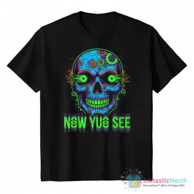 "Now yuo see" Essential T-Shirt for Sale by BurkharWinter - High Quality Printed T-Shirt