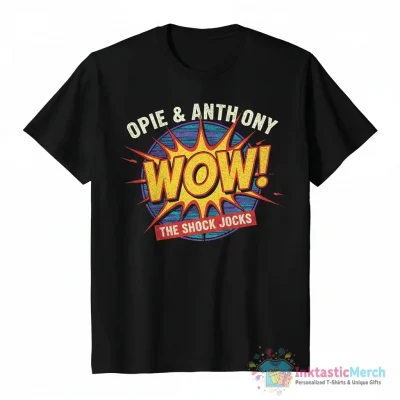 "O&A WOW (Opie & Anthony)" Essential T-Shirt for Sale by FAITH-HEALER99 - High Quality Printed T-Shirt