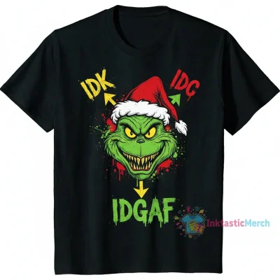 Official Grinch "IDK, IDC, IDGAF" Graphic Tee - Ultimate Comfort & Durability