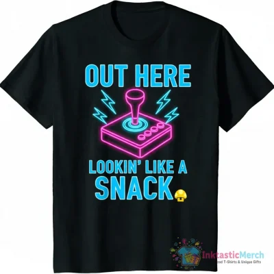 Out here lookin like a snack shirt - High Quality Printed T-Shirt