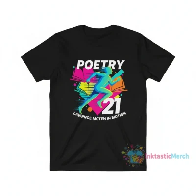 Poetry 21 In Motion Lawrence Moten Shirt