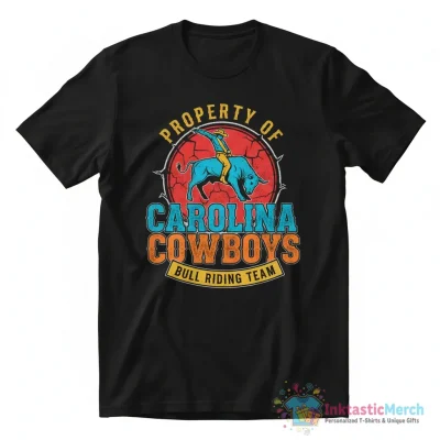 Property of Carolina cowboys bull riding team shirt - High Quality Printed T-Shirt