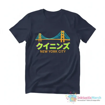 Queens NYC in Japanese shirt - High Quality Printed T-Shirt