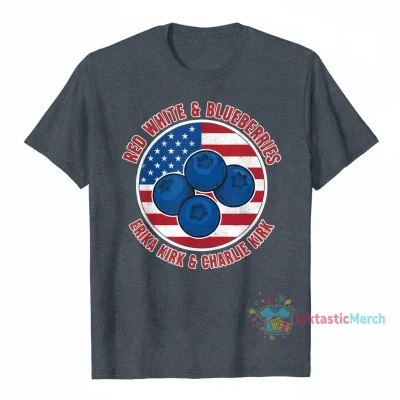 Red White and Blueberries Erika Kirk and Charlie Kirk T-Shirt