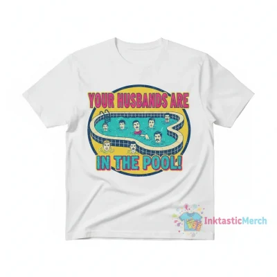 RHONJ - Your husbands in the pool" Essential T-Shirt