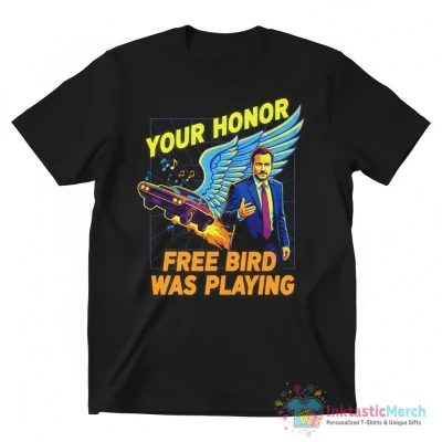 "Saul Goodman Your honor free bird was playing" Essential T-Shirt for Sale by yuccaroot - High Quality Printed T-Shirt