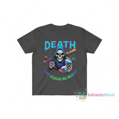Say reggin backwards Death t-shirt
