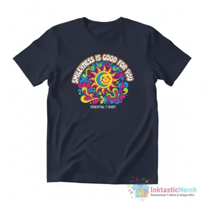 Smileyness is good for you  Essential T-Shirt
