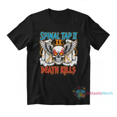 Spinal Tap II Death Kills Tee