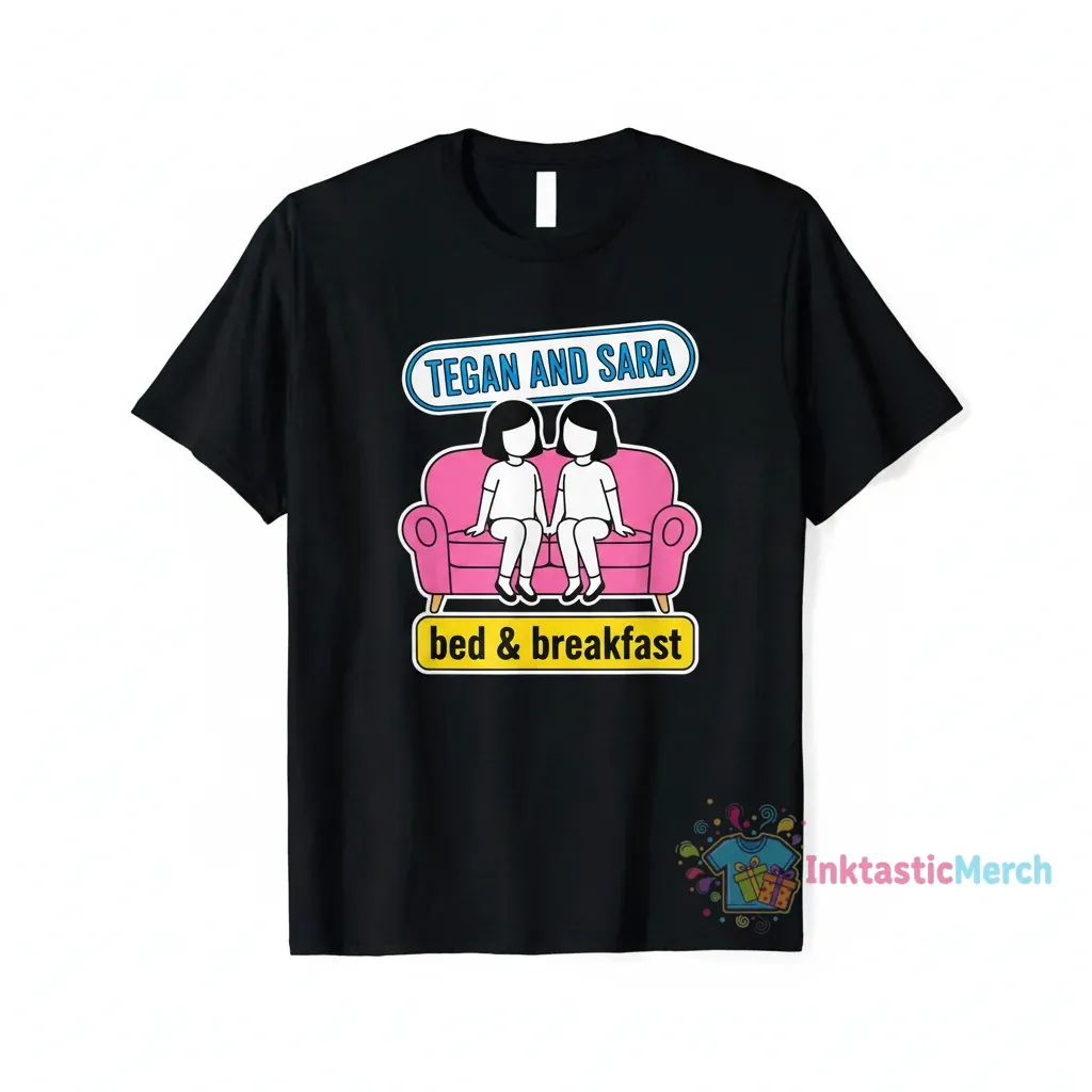 Tegan and Sara B&B Band T-Shirt 1 Tegan and Sara B&B Band T-Shirt