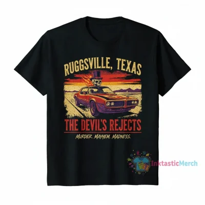 The Devil's Rejects Ruggsville Texas T-Shirt - Movie Fan Apparel