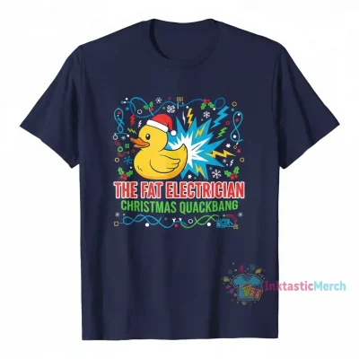 The Fat Electrician Christmas Quackbang Shirt