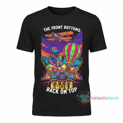 The Front Bottoms Back on Top Shirt: Ultimate Comfort & Lasting Style