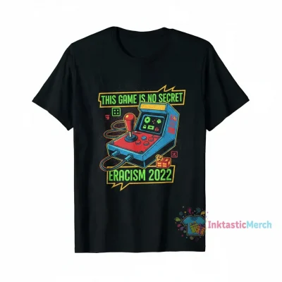 Eracism 2022 "This Game Is No Secret" T-Shirt