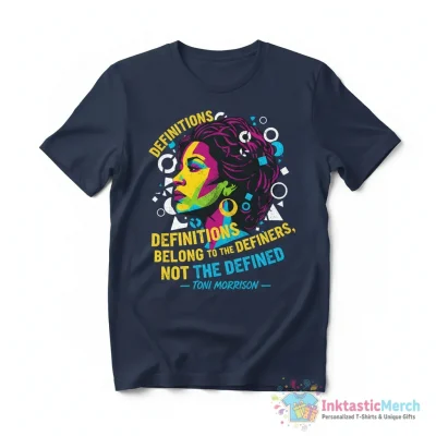 Toni Morrison - Definitions belong to the definers, not the defined Essential T-Shirt