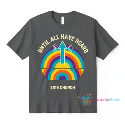 Until All Have Heard 2819 Christian Apparel