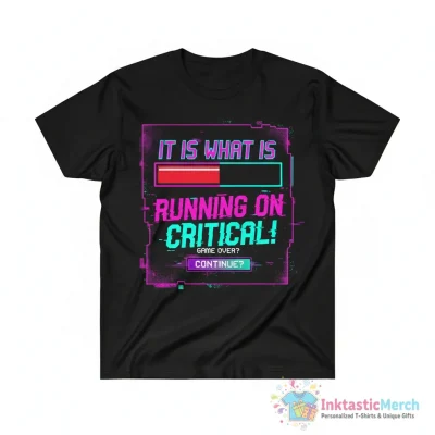 "You are running out of "it is what it is". Are you sure you want to continue?" Essential T-Shirt for Sale by remerasnerdas - High Quality Printed T-Shirt