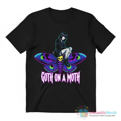 You’ve heard of elf on the shelf but are you ready for Goth on a Moth shirt - High Quality Printed T-Shirt