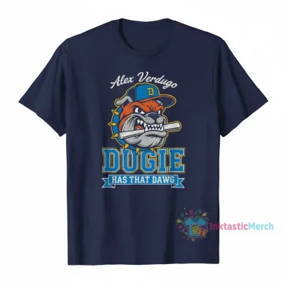 Alex Verdugo 'That Dawg' Shirt