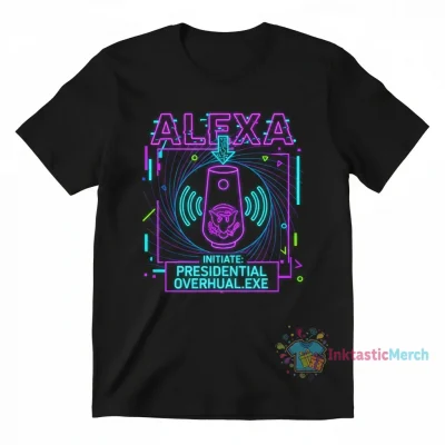 Alexa Change the President T-Shirt