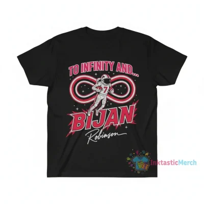 Atlanta Falcons Bijan Robinson 'To Infinity & Bijan' Signature Fan Shirt