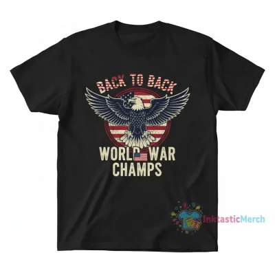 Back to Back World War Champs American Flag T-Shirt