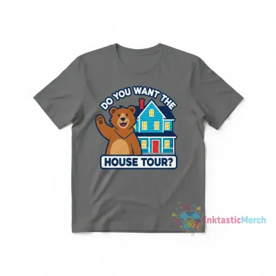 Bear in the Big Blue House: "Do You Want the House Tour?" Shirt